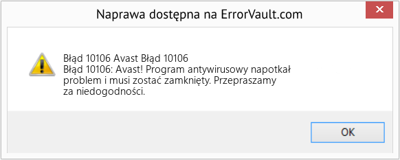 Fix Avast Błąd 10106 (Error Błąd 10106)