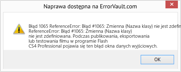 Pobierz Błąd <?php echo $number; ?> (ReferenceError: Błąd #1065: Zmienna {Nazwa klasy} nie jest zdefiniowana) Narzędzie naprawcze Fix ReferenceError: Błąd #1065: Zmienna {Nazwa klasy} nie jest zdefiniowana (Error Błąd 1065)