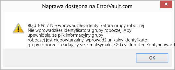 Pobierz Błąd <?php echo $number; ?> (Nie wprowadziłeś identyfikatora grupy roboczej) Narzędzie naprawcze Fix Nie wprowadziłeś identyfikatora grupy roboczej (Error Błąd 10957)