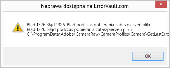 Fix Błąd 1326. Błąd podczas pobierania zabezpieczeń pliku (Error Błąd 1326)