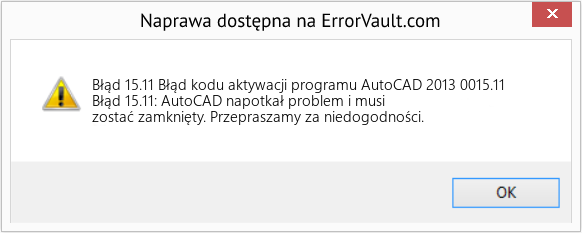 Fix Błąd kodu aktywacji programu AutoCAD 2013 0015.11 (Error Błąd 15.11)