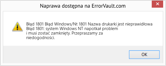 Fix Błąd Windows/Nt 1801 Nazwa drukarki jest nieprawidłowa (Error Błąd 1801)