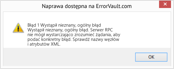 Fix Wystąpił nieznany, ogólny błąd (Error Błąd 1)