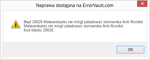 Fix Malwarebytes nie mógł załadować sterownika Anti-Rootkit (Error Błąd 20026)