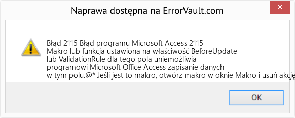 Fix Błąd programu Microsoft Access 2115 (Error Błąd 2115)