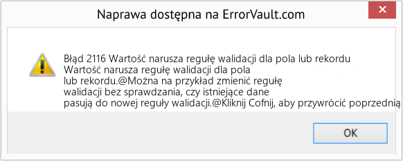 Fix Wartość narusza regułę walidacji dla pola lub rekordu (Error Błąd 2116)