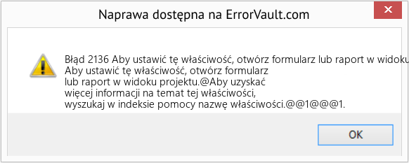 Fix Aby ustawić tę właściwość, otwórz formularz lub raport w widoku projektu (Error Błąd 2136)