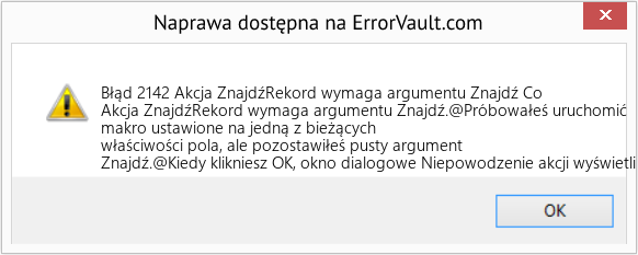Fix Akcja ZnajdźRekord wymaga argumentu Znajdź Co (Error Błąd 2142)