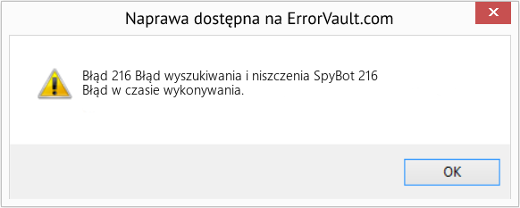 Fix Błąd wyszukiwania i niszczenia SpyBot 216 (Error Błąd 216)