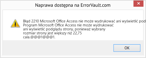 Fix Microsoft Office Access nie może wydrukować ani wyświetlić podglądu strony (Error Błąd 2210)