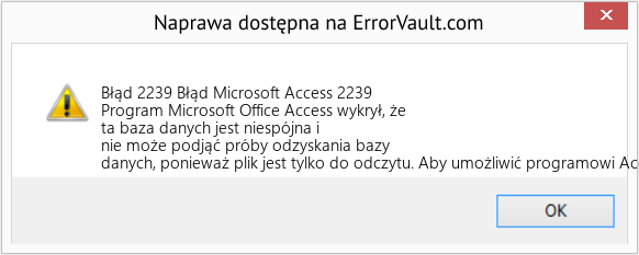 Fix Błąd Microsoft Access 2239 (Error Błąd 2239)
