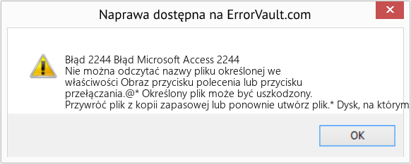 Fix Błąd Microsoft Access 2244 (Error Błąd 2244)