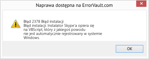 Fix Błąd instalacji (Error Błąd 2378)