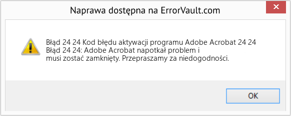 Fix Kod błędu aktywacji programu Adobe Acrobat 24 24 (Error Błąd 24 24)