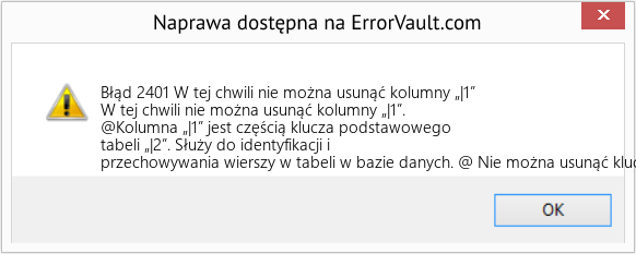 Fix W tej chwili nie można usunąć kolumny „|1” (Error Błąd 2401)