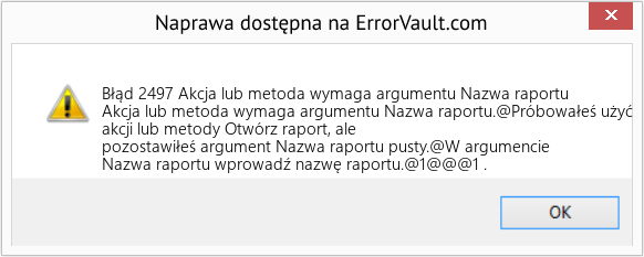 Fix Akcja lub metoda wymaga argumentu Nazwa raportu (Error Błąd 2497)