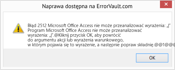 Fix Microsoft Office Access nie może przeanalizować wyrażenia: „|” (Error Błąd 2512)