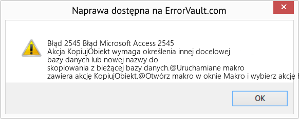 Fix Błąd Microsoft Access 2545 (Error Błąd 2545)