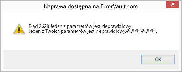Fix Jeden z parametrów jest nieprawidłowy (Error Błąd 2628)