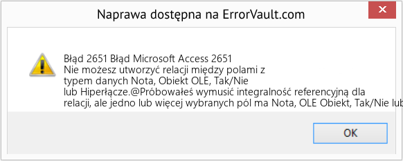 Fix Błąd Microsoft Access 2651 (Error Błąd 2651)
