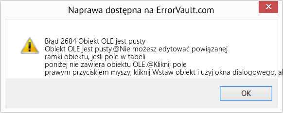 Pobierz Błąd <?php echo $number; ?> (Obiekt OLE jest pusty) Narzędzie naprawcze Fix Obiekt OLE jest pusty (Error Błąd 2684)
