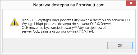 Fix Wystąpił błąd podczas uzyskiwania dostępu do serwera OLE (Error Błąd 2731)