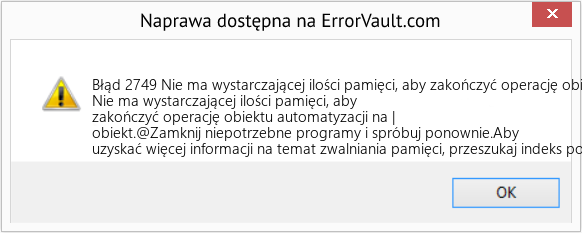 Fix Nie ma wystarczającej ilości pamięci, aby zakończyć operację obiektu automatyzacji na | obiekt (Error Błąd 2749)
