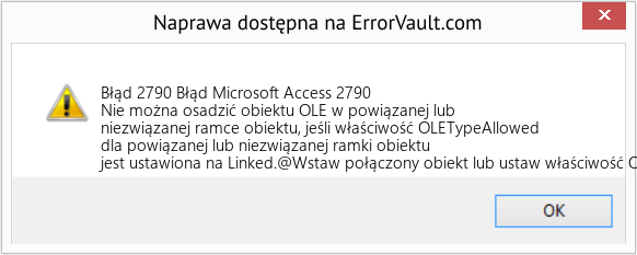 Fix Błąd Microsoft Access 2790 (Error Błąd 2790)