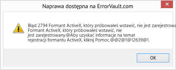 Pobierz Błąd <?php echo $number; ?> (Formant ActiveX, który próbowałeś wstawić, nie jest zarejestrowany) Narzędzie naprawcze Fix Formant ActiveX, który próbowałeś wstawić, nie jest zarejestrowany (Error Błąd 2794)