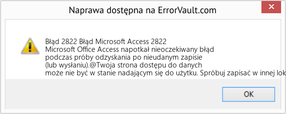 Fix Błąd Microsoft Access 2822 (Error Błąd 2822)