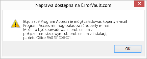 Fix Program Access nie mógł załadować koperty e-mail (Error Błąd 2859)