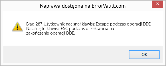 Fix Użytkownik nacisnął klawisz Escape podczas operacji DDE (Error Błąd 287)