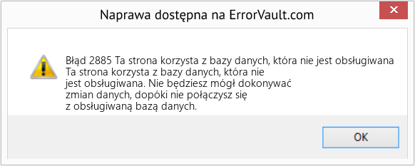 Fix Ta strona korzysta z bazy danych, która nie jest obsługiwana (Error Błąd 2885)