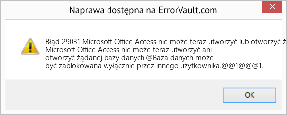 Pobierz Błąd <?php echo $number; ?> (Microsoft Office Access nie może teraz utworzyć lub otworzyć żądanej bazy danych) Narzędzie naprawcze Fix Microsoft Office Access nie może teraz utworzyć lub otworzyć żądanej bazy danych (Error Błąd 29031)