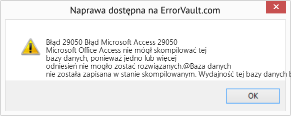 Fix Błąd Microsoft Access 29050 (Error Błąd 29050)