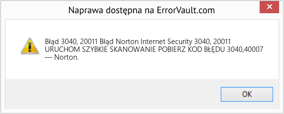 Fix Błąd Norton Internet Security 3040, 20011 (Error Błąd 3040, 20011)
