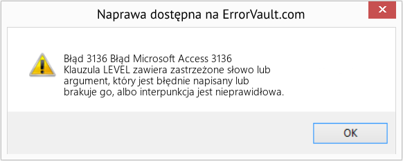 Fix Błąd Microsoft Access 3136 (Error Błąd 3136)