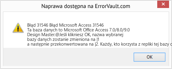 Fix Błąd Microsoft Access 31546 (Error Błąd 31546)