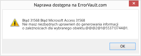Fix Błąd Microsoft Access 31568 (Error Błąd 31568)