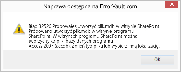 Fix Próbowałeś utworzyć plik.mdb w witrynie SharePoint (Error Błąd 32526)