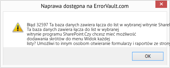 Fix Ta baza danych zawiera łącza do list w wybranej witrynie SharePoint (Error Błąd 32597)