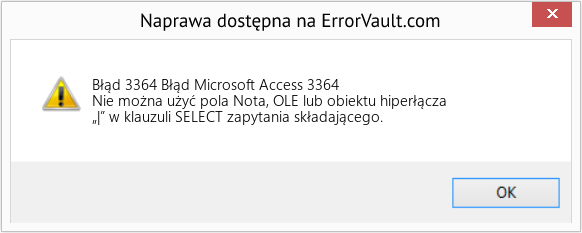Fix Błąd Microsoft Access 3364 (Error Błąd 3364)