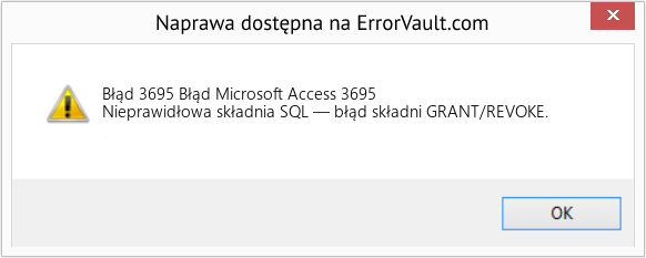 Fix Błąd Microsoft Access 3695 (Error Błąd 3695)