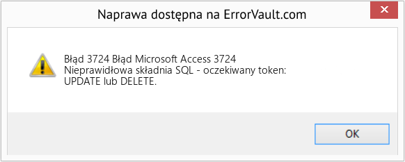 Fix Błąd Microsoft Access 3724 (Error Błąd 3724)
