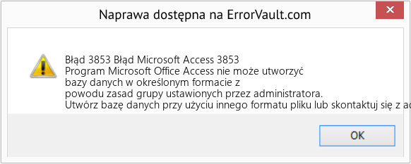 Fix Błąd Microsoft Access 3853 (Error Błąd 3853)