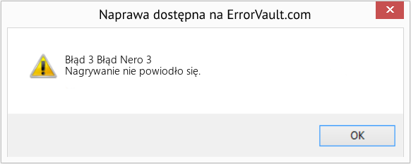 Fix Błąd Nero 3 (Error Błąd 3)