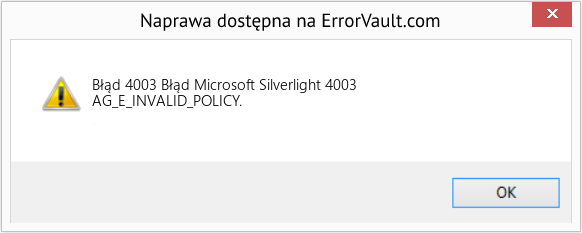 Fix Błąd Microsoft Silverlight 4003 (Error Błąd 4003)