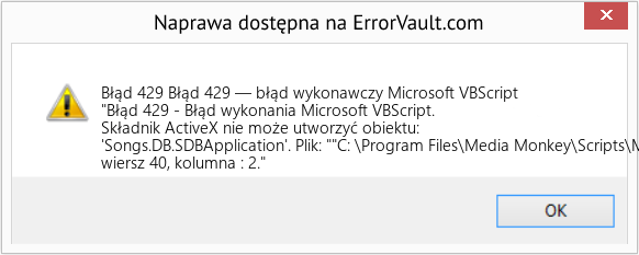 Fix Błąd 429 — błąd wykonawczy Microsoft VBScript (Error Błąd 429)