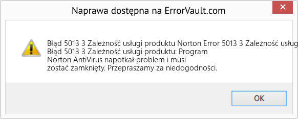 Fix Norton Error 5013 3 Zależność usługi produktu (Error Błąd 5013 3 Zależność usługi produktu)