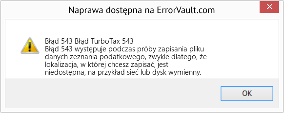 Fix Błąd TurboTax 543 (Error Błąd 543)